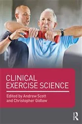 Book cover of Clinical Exercise Science by Andrew Scott
