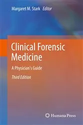 Book cover of Clinical Forensic Medicine (3rd ed.) by Margaret M. Stark