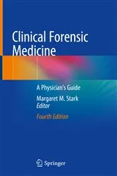 Book cover of Clinical Forensic Medicine (4th ed.) by Margaret M. Stark