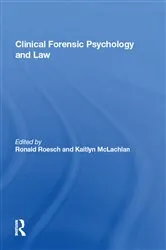 Book cover of Clinical Forensic Psychology and Law by Kaitlyn McLachlan