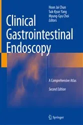 Book cover of Clinical Gastrointestinal Endoscopy (2nd ed.) by Hoon Jai Chun