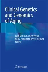 Book cover of Clinical Genetics and Genomics of Aging by Juan Carlos Gomez-Verjan