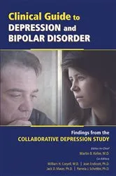 Book cover of Clinical Guide to Depression and Bipolar Disorder by Martin B. Keller