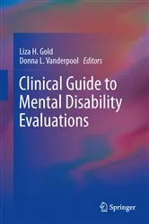 Book cover of Clinical Guide to Mental Disability Evaluations by Liza Gold