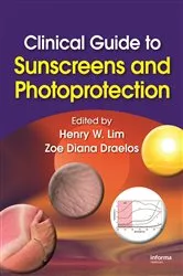 Book cover of Clinical Guide to Sunscreens and Photoprotection by Henry W. Lim