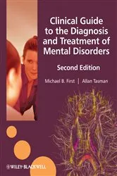 Book cover of Clinical Guide to the Diagnosis and Treatment of Mental Disorders (2nd ed.) by Michael B. First