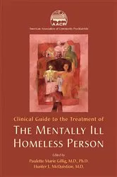 Book cover of Clinical Guide to the Treatment of the Mentally Ill Homeless Person by Paulette Marie Gillig
