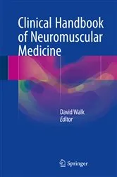 Book cover of Clinical Handbook of Neuromuscular Medicine by David Walk