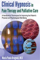 Book cover of Clinical Hypnosis In Pain Therapy and Palliative Care by Maria Paola Brugnoli