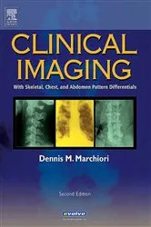 Book cover of Clinical Imaging - E-Book (2nd ed.) by Marchiori DC, MS, DACBR, Dennis