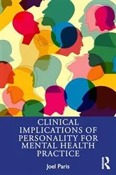 Book cover of Clinical Implications of Personality for Mental Health Practice by Joel Paris