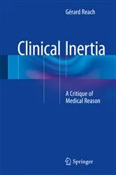 Book cover of Clinical Inertia by Gérard Reach
