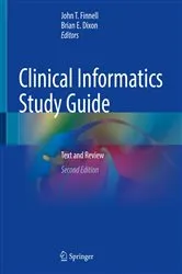 Book cover of Clinical Informatics Study Guide (2nd ed.) by John T. Finnell