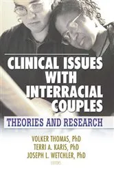 Book cover of Clinical Issues with Interracial Couples by Volker Thomas