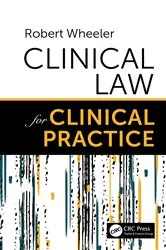Book cover of Clinical Law for Clinical Practice by Robert Wheeler