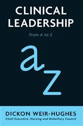 Book cover of Clinical Leadership by Dickon Weir-Hughes