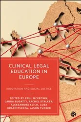Book cover of Clinical Legal Education in Europe by Paul McKeown