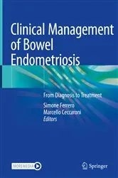 Book cover of Clinical Management of Bowel Endometriosis by Simone Ferrero