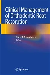 Book cover of Clinical Management of Orthodontic Root Resorption by Glenn T. Sameshima