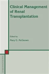 Book cover of Clinical Management of Renal Transplantation by Mary G. McGeown