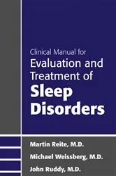 Book cover of Clinical Manual for Evaluation and Treatment of Sleep Disorders by Martin Reite