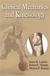 Book cover of Clinical Mechanics and Kinesiology by Janice K. Loudon