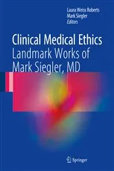 Book cover of Clinical Medical Ethics by Laura Weiss Roberts