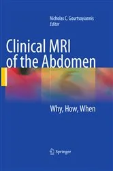 Book cover of Clinical MRI of the Abdomen by Nicholas C. Gourtsoyiannis