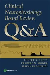 Book cover of Clinical Neurophysiology Board Review Q&A by Puneet K. Gupta