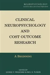 Book cover of Clinical Neuropsychology and Cost Outcome Research by George Prigatano