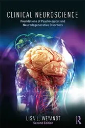 Book cover of Clinical Neuroscience (2nd ed.) by Lisa Weyandt