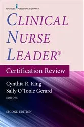 Book cover of Clinical Nurse Leader Certification Review, Second Edition (2nd ed.) by Cynthia R. King