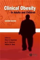 Book cover of Clinical Obesity in Adults and Children (2nd ed.) by Peter G. Kopelman