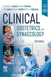 Book cover of Clinical Obstetrics and Gynaecology - E-Book (5th ed.) by Layden MBChB, DLM, MRCOG, Elizabeth A.