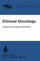Book cover of Clinical Oncology by Committee on Professional Education of UICC (InternationalUnion against Cancer)