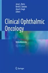 Book cover of Clinical Ophthalmic Oncology (4th ed.) by Jesse L. Berry