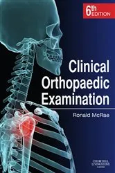 Book cover of Clinical Orthopaedic Examination E-Book (6th ed.) by McRae FRCS(Eng, Glas), FChS(Hon), AIMBI, Fellow of the British Orthopaedic Association, Ronald