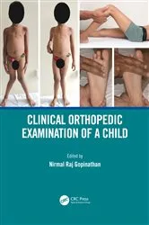 Book cover of Clinical Orthopedic Examination of a Child by Nirmal Raj Gopinathan
