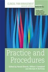 Book cover of Clinical Pain Management : Practice and Procedures (2nd ed.) by Harald Breivik