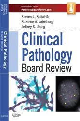 Book cover of Clinical Pathology Board Review by Steven L. Spitalnik MD