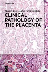 Book cover of Clinical Pathology of the Placenta by Martin Vogel