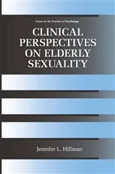 Book cover of Clinical Perspectives on Elderly Sexuality by Jennifer L. Hillman