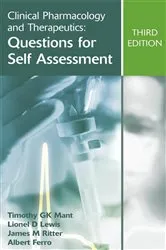 Book cover of Clinical Pharmacology and Therapeutics: Questions for Self Assessment, Third edition (3rd ed.) by Timothy G K Mant