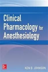 Book cover of Clinical Pharmacology for Anesthesiology by Ken B. Johnson