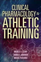 Book cover of Clinical Pharmacology in Athletic Training by Michelle A. Cleary