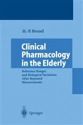 Book cover of Clinical Pharmacology in the Elderly by P.R. Heine