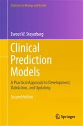 Book cover of Clinical Prediction Models (2nd ed.) by Ewout W. Steyerberg