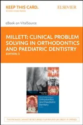 Book cover of Clinical Problem Solving in Orthodontics and Paediatric Dentistry E-Book (3rd ed.) by Declan Millett BDSc DDS FDSRCPS FDSRCS DOrthRCSEng MOrthRCSEng