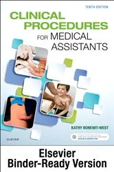Book cover of Clinical Procedures for Medical Assistants - E-Book (10th ed.) by Bonewit-West BS, MEd, Kathy