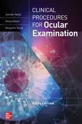 Book cover of Clinical Procedures for the Ocular Examination, Fifth Edition (5th ed.) by Jennifer Reilly